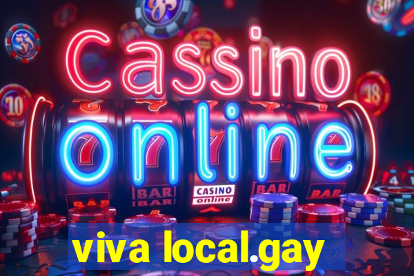 viva local.gay